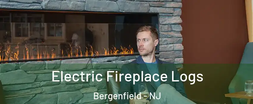 Electric Fireplace Logs Bergenfield - NJ
