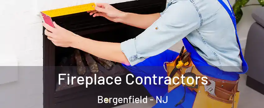  Fireplace Contractors Bergenfield - NJ