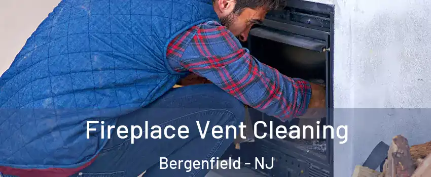  Fireplace Vent Cleaning Bergenfield - NJ