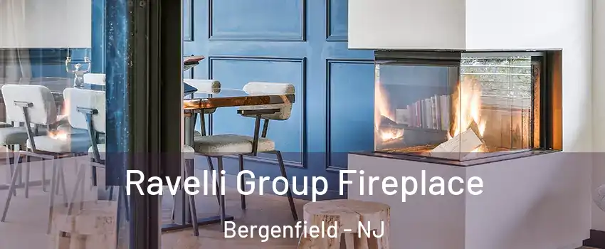  Ravelli Group Fireplace Bergenfield - NJ