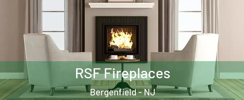  RSF Fireplaces Bergenfield - NJ